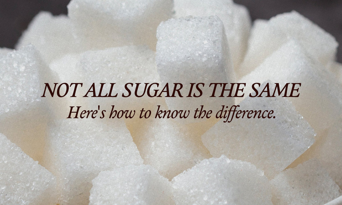 Natural Sugar vs. Added Sugar: What Your Label Isn't Telling You